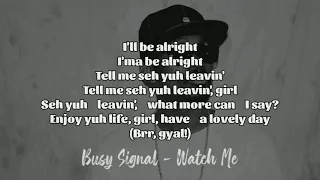 Watch me - Busy Signal (lyrics video)