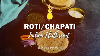 How to make soft Roti, Chapati or Phulka (Indian Flatbread)