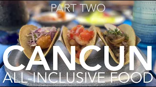 Vlog 075 Cancun II - HYATT ZIVA EVERYTHING FOOD EDITION