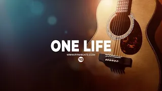 [FREE] Acoustic Guitar Type Beat "One Life" (Sad R&B Hip Hop Instrumental 2022)