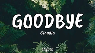 Goodbye - Claudia Emmanuela Santoso from  The Voice Of Germany (Lyrics)🎶