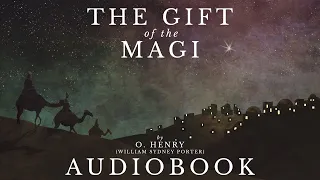 The Gift of the Magi by O. Henry - Full Audiobook | Christmas Stories