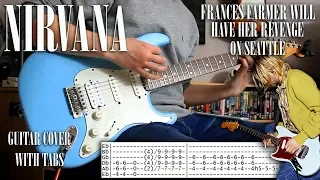 Nirvana - Frances farmer will have her revenge on Seattle - Guitar cover with tabs