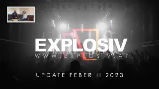 Explosiv - Neuigkeiten - Feber II 2023