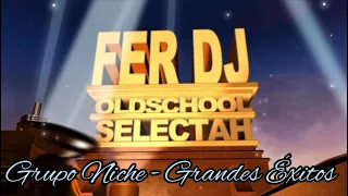 Grupo Niche - Grandes Éxitos (By Fer Dj Old School Selectah)