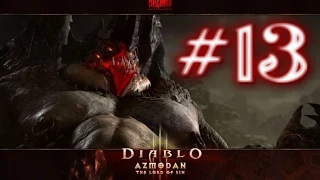 Diablo 3 #13 | Битва с Азмоданом и величайшее предательство.