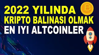 BITCOIN VE ALTCOINLERDE 2022 YILINDA BUNLAR YAŞANACAK 2022 YILI İÇİN EN SAĞLAM PROJELER