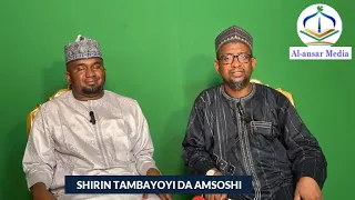 SHIRIN TAMBAYOYI DA AMSOSHI (4) || Dr. Abdallah Usman Gadon Kaya