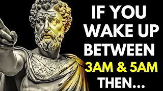 If You Wake Up Between 3AM & 5AM Then Do These 10 Things | Stoicism