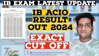 IB Acio Result Out Update 🔥Cut off Low 😢