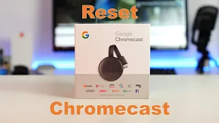 How to Reset a Google Chromecast