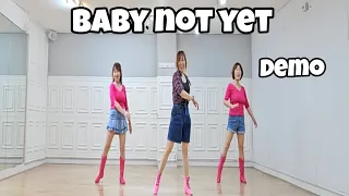 Baby Not Yet - Line Dance (Demo)/Intermediate Rolling 8 Count/Daniel/Chloe