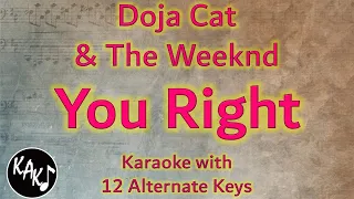 You Right Karaoke - Doja Cat & The Weeknd Instrumental Lower Higher Male Female Original Key