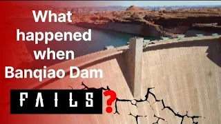 🌊 What Happened when Banqiao Dam Fails? क्या हुआ जब बैंकियाओ डैम अपने मकसद में फेल हो गया?