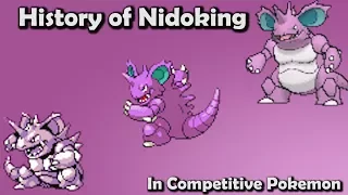 KING or PEON?! - History of Nidoking in Competitive Pokemon (Gens 1-6) ft. Vish