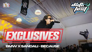 BMW x SANDALI - BECAUSE Live at Quezon City (DougBrock TV Exclusive)