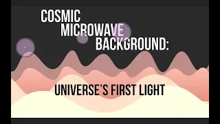 Cosmic Microwave Background(CMB)|Universe's First Light