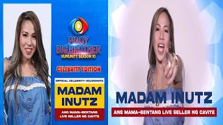 MADAM INUTZ PASOK SA PBB CELEBRITY EDITION @DaisyLopez @PinoyBigBrother