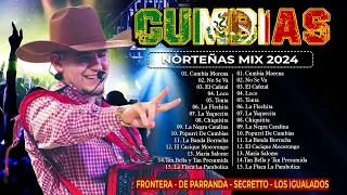 Cumbias Norteñas Mix 2024⚡De Parranda - Grupo Secretto - Los Igualados⚡Norteñas Para Bailar