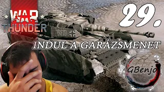 War Tunder 29. Rész /Indul a garázsmenet/