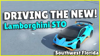 Driving The *LIMITED TIME* Lamborghini Huracan STO | Southwest Florida Roblox