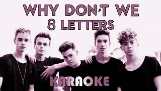 Why Don"t We - 8 Letters | HIGHER Key Piano Karaoke Version Instrumental Lyrics Cover Sing Along