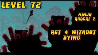 Ninja Arashi 2 Without Dying | Act 4 | | Level 72 | ninja arashi 2 level 72 | game tube