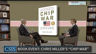 Book Event: Chris Miller's "Chip War: The Fight for the World's Most Critical Technology"