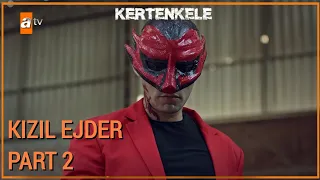 Kızıl Ejder Kolaj Part 2 | Kertenkele Kolajlar