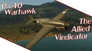 The P-40 Warhawk: The Allied Vindicator