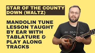 Star Of The County Down: Waltz (With Tabs & Play Along Tracks) - Mandolin Lesson