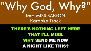 “Why God, Why?" from Miss Saigon - Karaoke Track with Lyrics on Screen