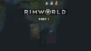 Rimworld with Rimconnect - Part 1