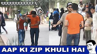 Aap Ki Zip Khuli Hai Prank | Prank In Pakistan Gone Wrong