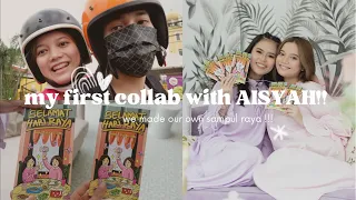 my first collab with AISYAH !!!!