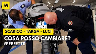 SCARICO, TARGA, LUCI: cosa posso cambiare sulla moto? Risponde la Polizia