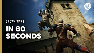 Crown Wars | In 60 seconds