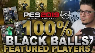 PES 2019 Featured Players 100% Black Ball | myClub POTW.