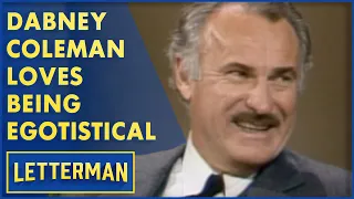 Dabney Coleman Enjoys Playing An Egotistical Chauvinist | Letterman