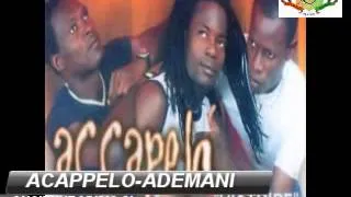 ACAPELLO-Ademani