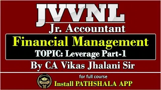 JVVNL Jr. Accountant | Financial Management| Topic- Leverage Part-1| by VIKAS JHALANI Sir