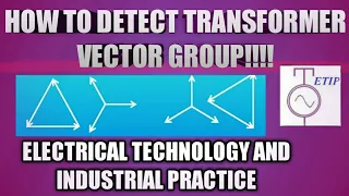 Transformer vector group determination|Electrical engineering|Electrical technology