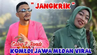 Part 63 : " JANGKRIK " #komedijawa #medanviral #atoklabu