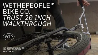 The TRUST - Walkthrough - WETHEPEOPLE BMX