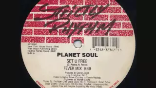 Planet Soul - Set U Free (Fever Mix)