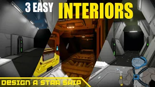How to design 3 SIMPLE Interiors NO DLC! space engineers Design a star ship #016