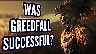 Was Greedfall a Success?