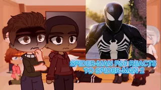 Spider-Man PS4 Reacts to Spider-Man 2 - 🇺🇸(Gacha Club)