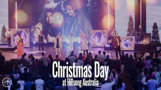 Christmas Day at Hillsong Australia