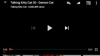 Talking kitty cat 30- demon cat (he is evil)